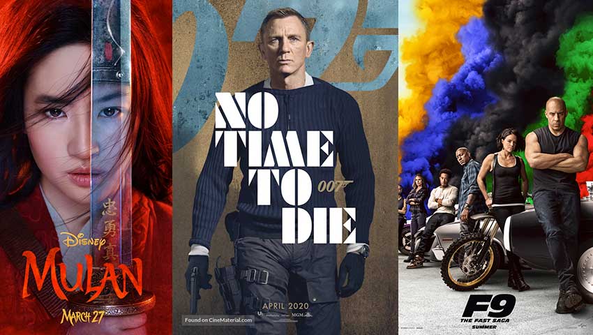 7 Big Movies You Won't Be Seeing At A Theater Near You Because of Pandemic