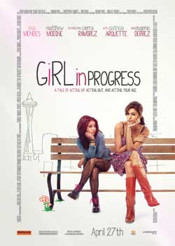 Eva Mendes And Upcoming Young Actress in GIRL IN PROGRESS Movie Trailer
