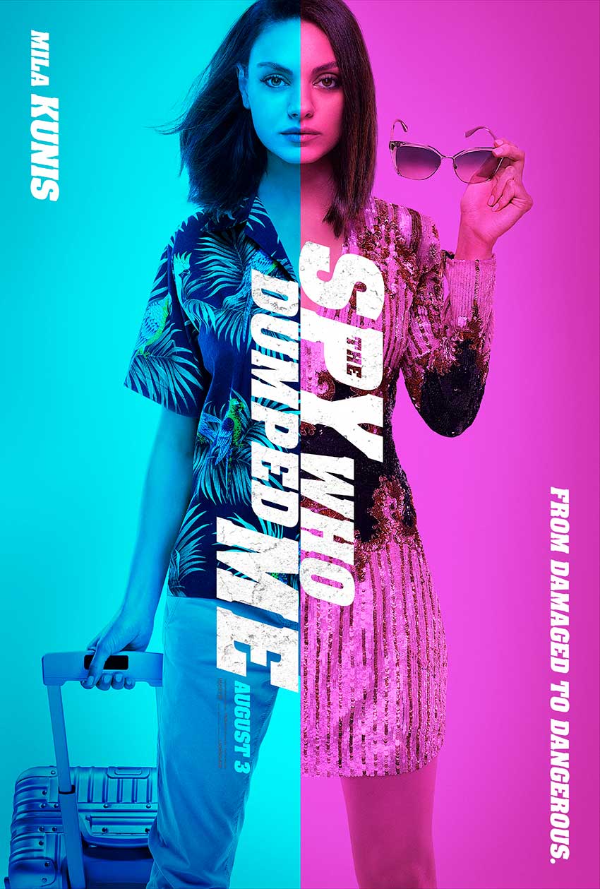 The Spy Who Dumped Me poster Mila Kunis